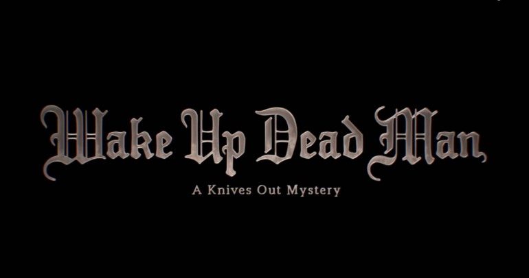 Netflix Releases Teaser For Third ‘Knives Out’ Film ‘Wake Up Dead Man’